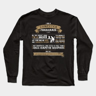 I Am A Computer Programmer Long Sleeve T-Shirt